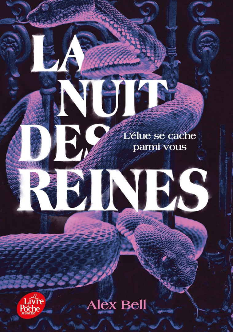 La nuit des reines - Alex BELL, Françoise Nagel - POCHE JEUNESSE