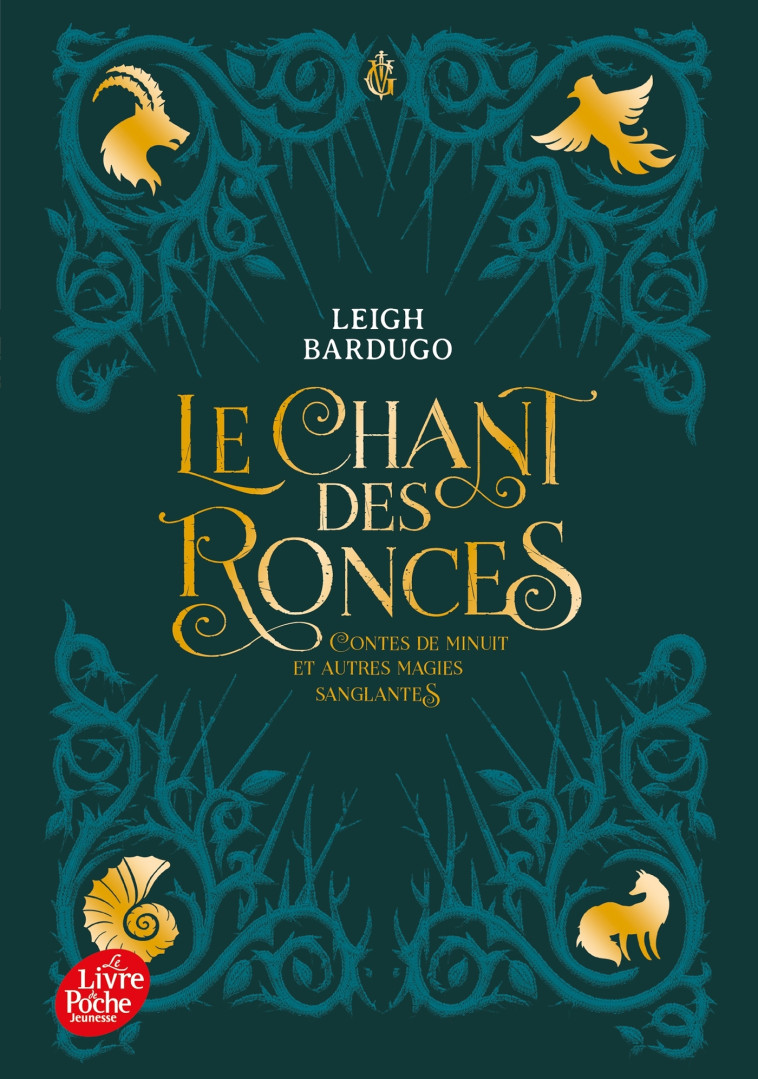 Le chant des ronces - Anath Riveline, Sara KIPIN, Leigh Bardugo - POCHE JEUNESSE