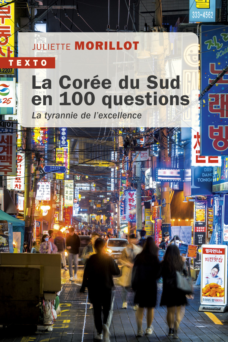 La Corée du Sud en 100 questions - Juliette Morillot - TALLANDIER