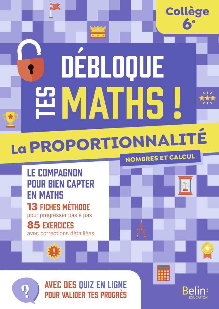 Proportionnalité 6e - Bertrand Cortial - BELIN EDUCATION