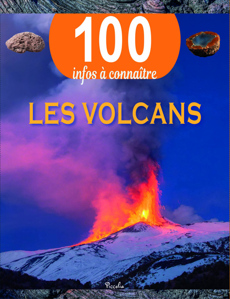 Les volcans -  Collectif D'Auteurs,  Collectif - PICCOLIA