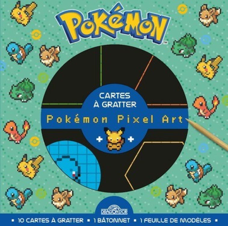 Pokémon - Cartes à gratter Pixel - Pikachu, Bulbizarre, Salamèche, Carapuce - The Pokémon Company The Pokémon Company, Alexandre Debrot, Karine Dubuc,  The Pokémon Company - DRAGON D OR