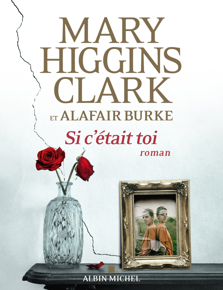 Si c'était toi - Mary Higgins Clark, Alafair Burke, Amélie Juste-Thomas - ALBIN MICHEL