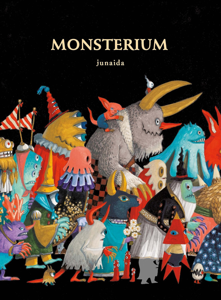 Monsterium -  JUNAIDA, Deborah PIERRET-WATANABE - ALBIN MICHEL