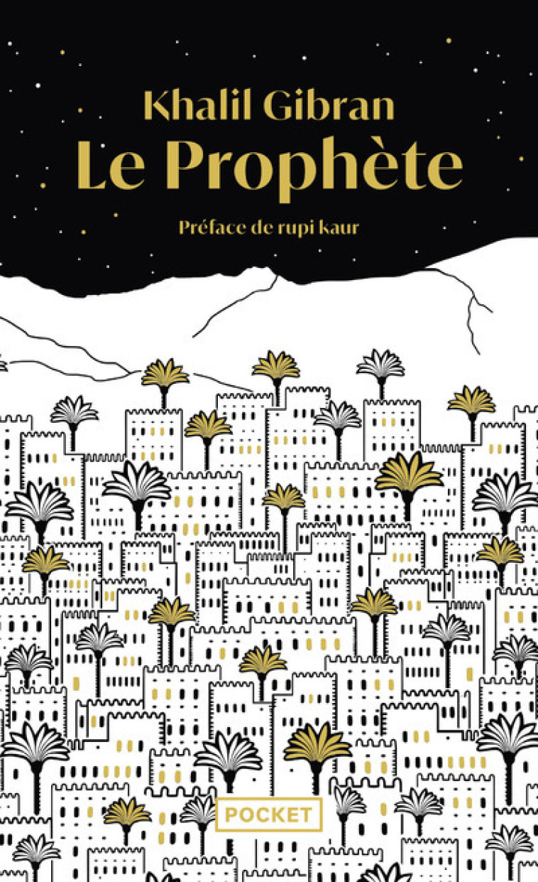 Le Prophète - Collector - Khalil Gibran, Rupi Kaur, Sabine Rolland - POCKET