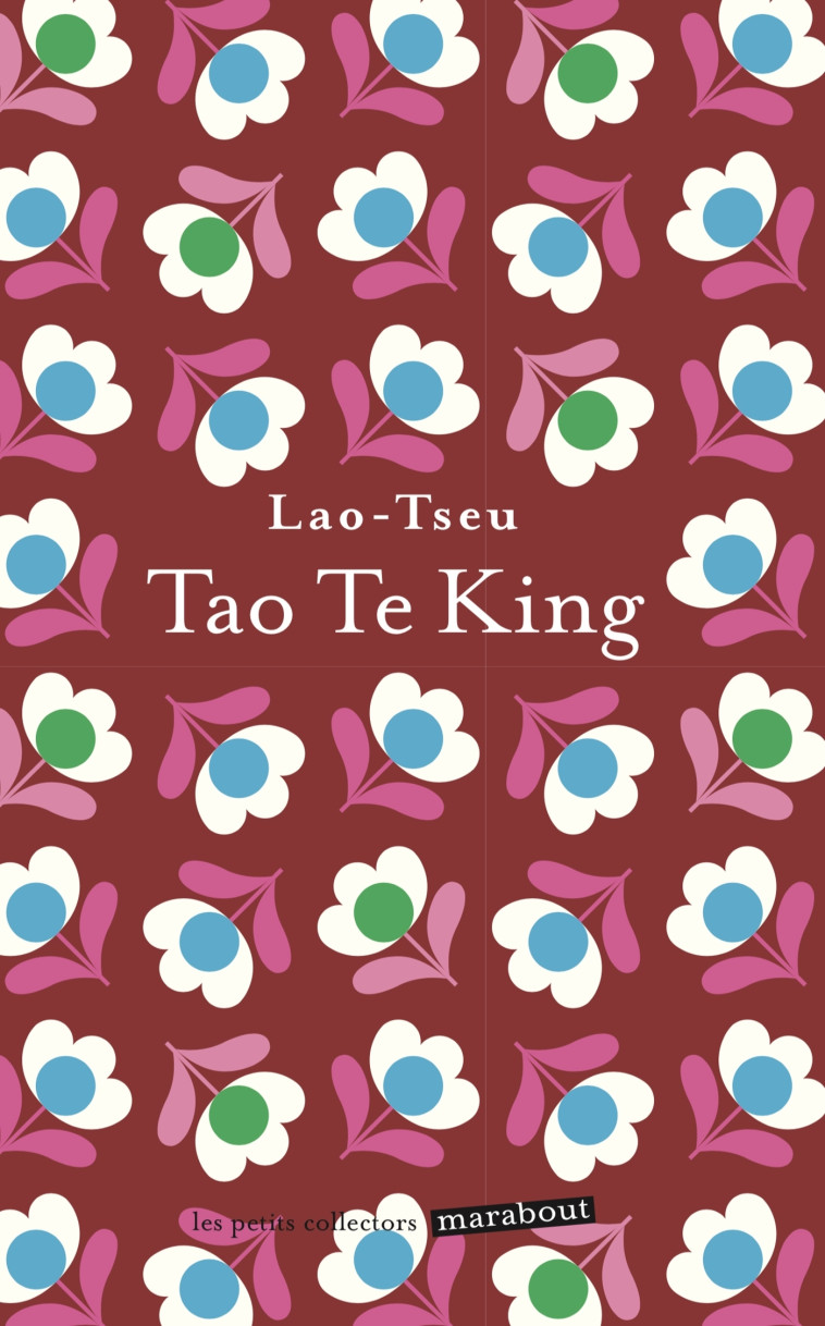 Tao te king - tao te king - MARABOUT