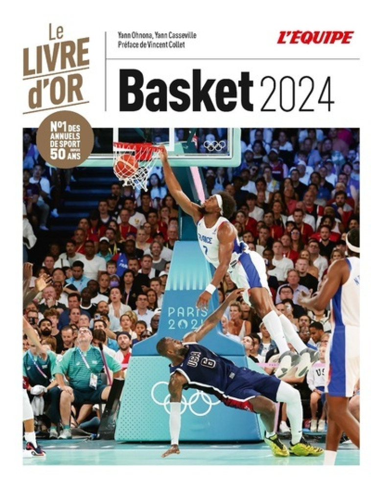 Livre d'or du basket 2024 - Yann Casseville, Yann Ohnona, Vincent Collet - SOLAR