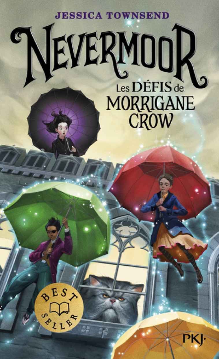 Nevermoor - Tome 1 Les Défis de Morrigane Crow - Jessica Townsend, Juliette Lê, Isabelle Chapman - POCKET JEUNESSE