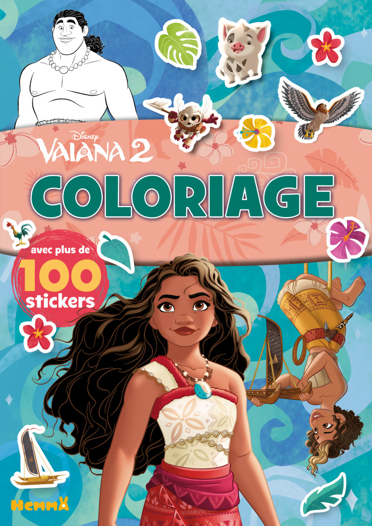 Disney Vaiana 2 - Coloriage avec plus de 100 stickers - Collectif Collectif,  Collectif - HEMMA