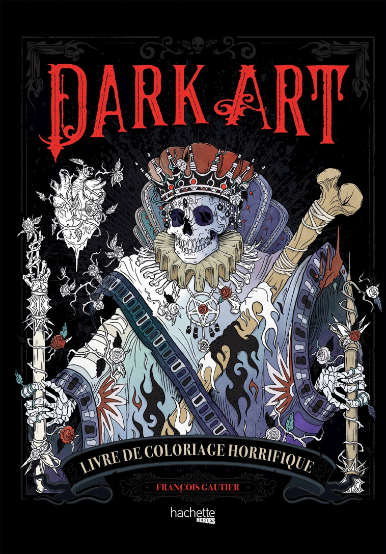 DARK ART - François Gautier - HACHETTE HEROES