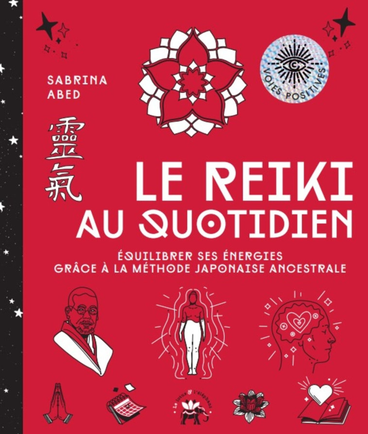 Le reiki au quotidien - Sabrina Abed - LOTUS ELEPHANT