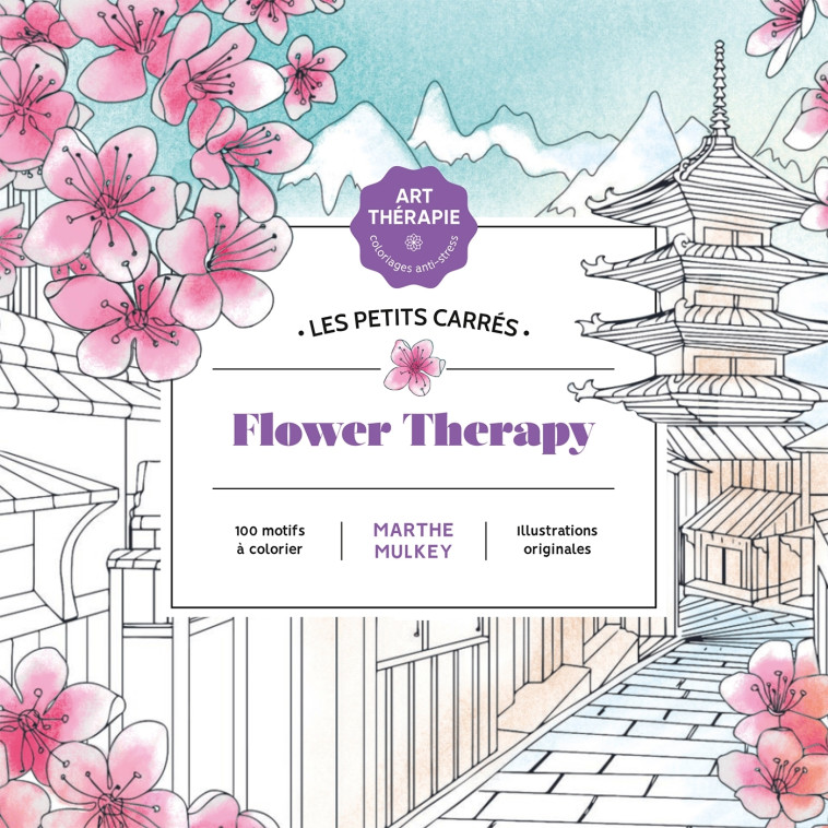 Flower therapy - Marthe MULKEY - HACHETTE HEROES