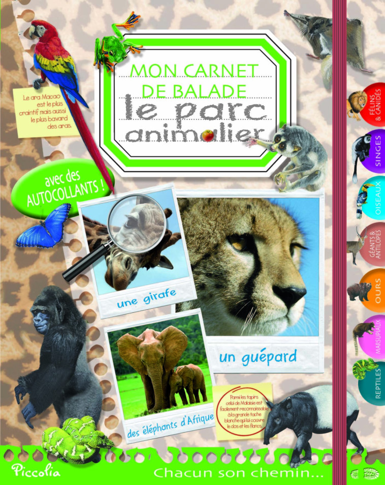 Le parc animalier, mon carnet de balade  -  Collectif - PICCOLIA