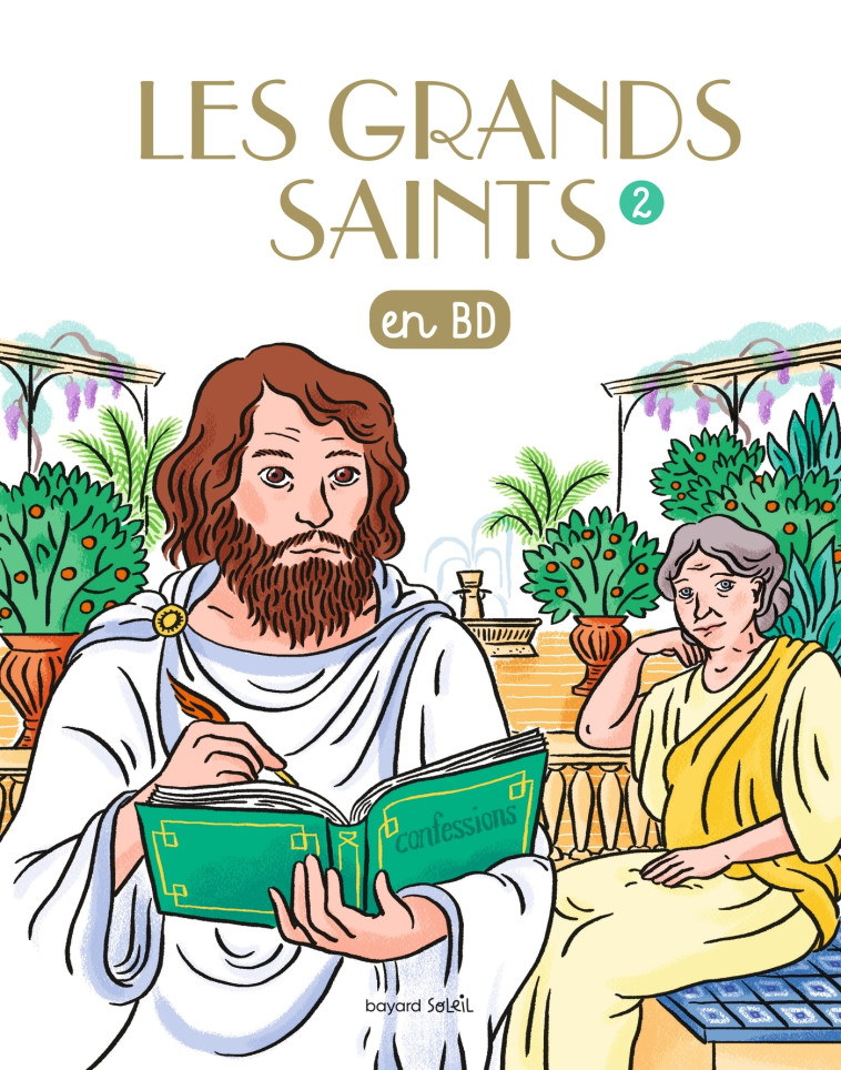 Les Grands saints T2 - Carole XENARD, Anne SIMON, Jérôme Brasseur, Benoît Marchon, Anne Bideault, Hélène Georges, Gwénaëlle Boulet, Sophie Furlaud, Louis Alloing, Aline Combescot Aline Combescot, Singeon Singeon, Michaël Sterckeman, Sandrine Martin, Jade 