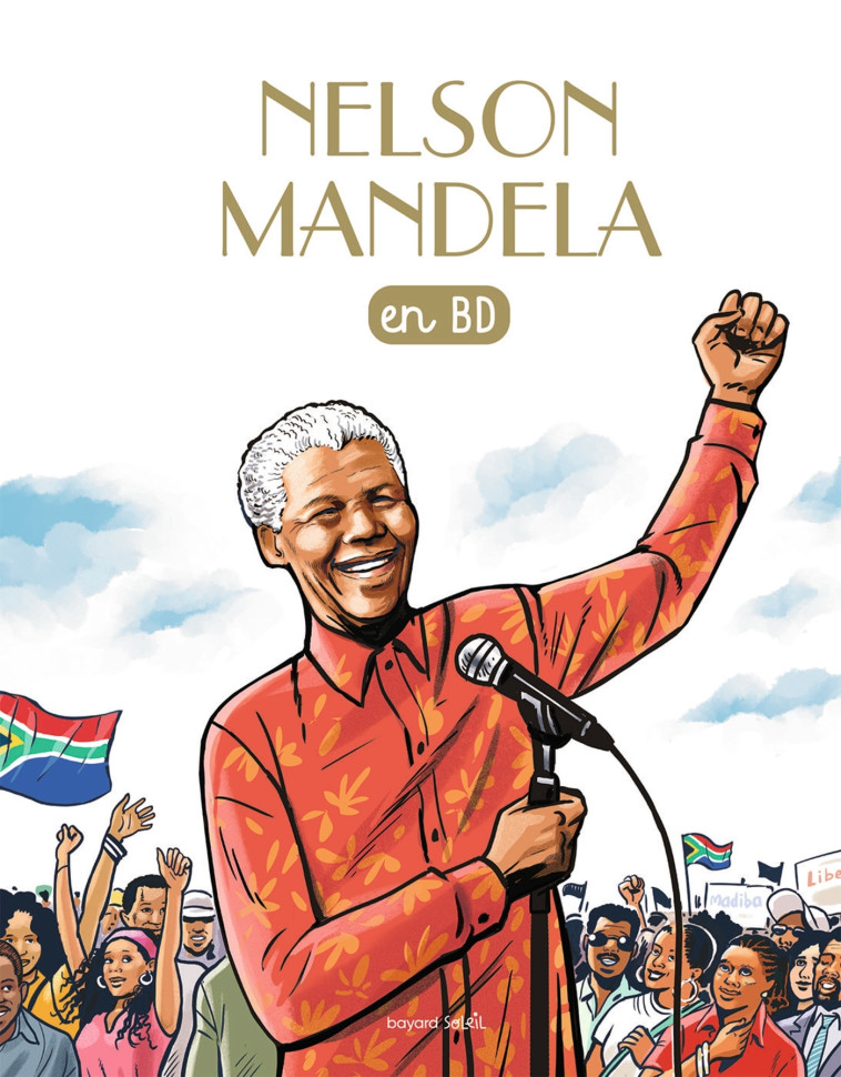 Nelson Mandela en BD - Sophie Pelloux-Prayer, Philippe Masson - BAYARD JEUNESSE