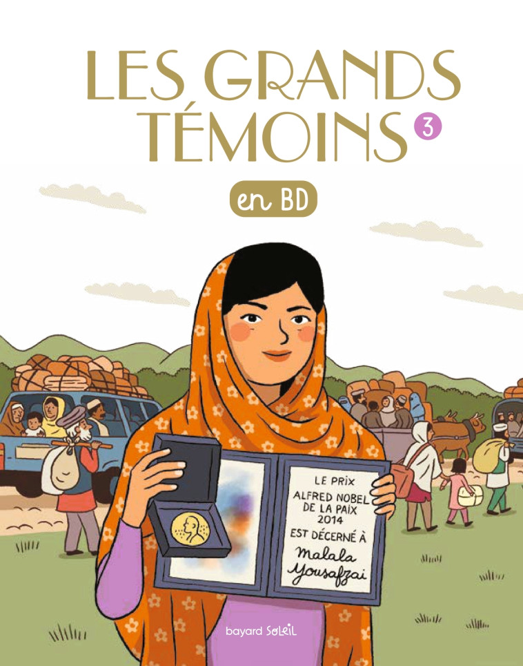 Les Grands Temoins en BD , Tome 03 - SOPHIE BORDET - PETILLON, Sophie Bordet-Petillon - BAYARD JEUNESSE