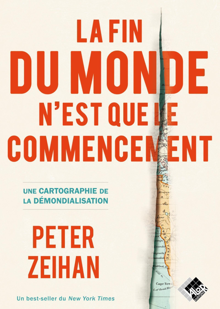 La fin du monde n'est que le commencement -  ZEIHAN PETER, Peter ZEIHAN - VALOR