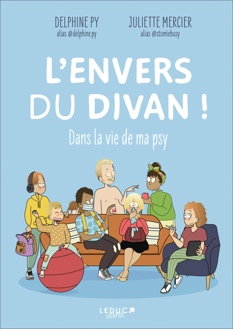 L'envers du divan ! - Delphine PY,  @stomiebusy, Juliette Mercier - LEDUC GRAPHIC