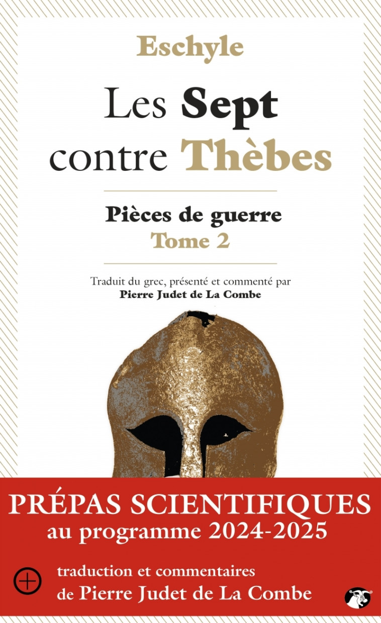 Les Sept contre Thèbes - Pièces de guerre, tome 2 - Eschyle Eschyle, Pierre Judet de la Combe - ANACHARSIS