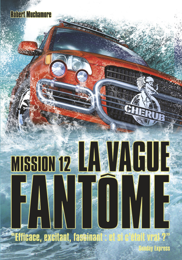 Cherub - Mission 12 : La vague fantôme - Robert Muchamore, Antoine Pinchot - CASTERMAN