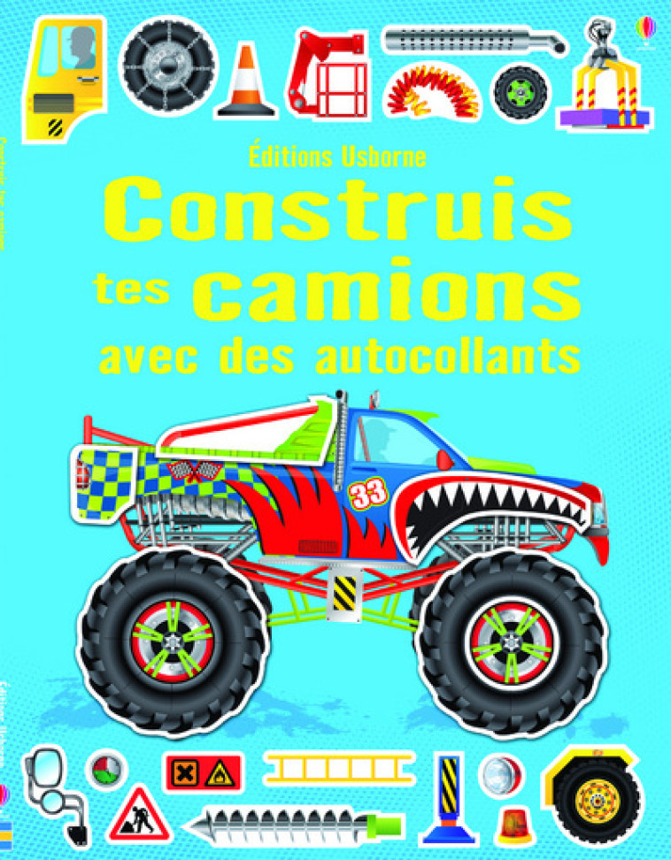 Construis tes camions avec des autocollants - Simon Tughope, John Shirley, Marc Maynard, Tim Ki-Kydd, Simon Tudhope - USBORNE