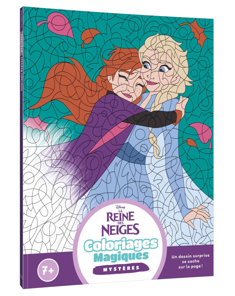 LA REINE DES NEIGES - Coloriages Magiques - Mystères (7+) - Disney - DISNEY - DISNEY HACHETTE