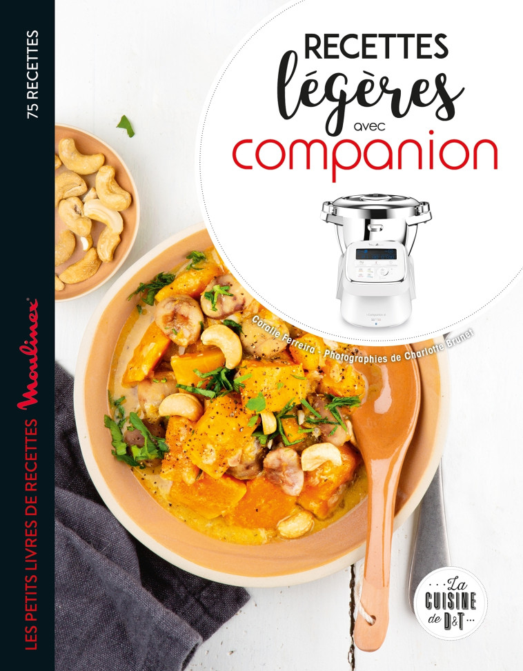 RECETTES LEGERES AVEC COMPANION - FERREIRA CORALIE - DESSAIN TOLRA