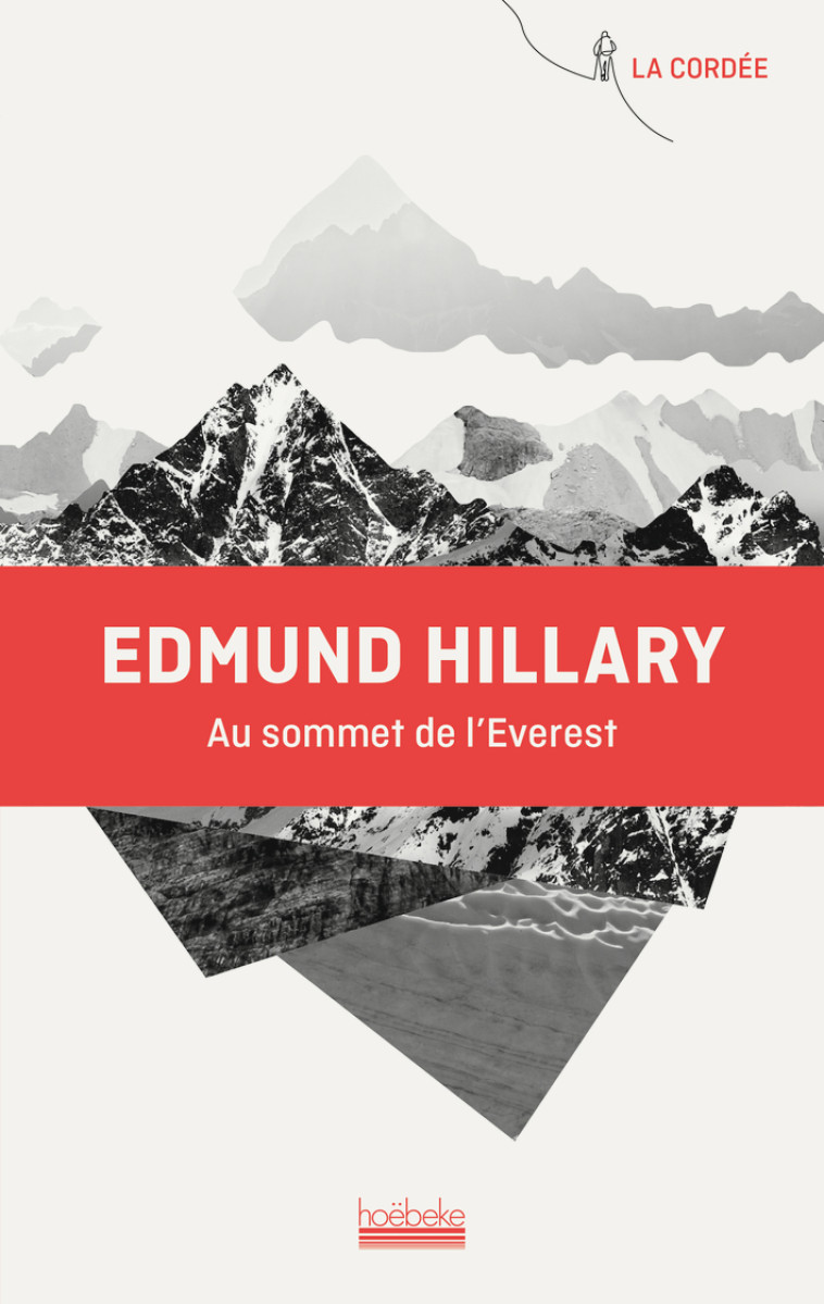 Au sommet de l'Everest - Edmund Hillary, André Cubzac - HOEBEKE