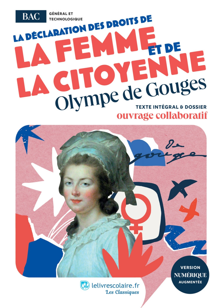 Déclaration des droits de la femme et de la citoyenne, Olympe de Gouges - STANISLAW EON DU VAL - LELIVRESCOLAIRE