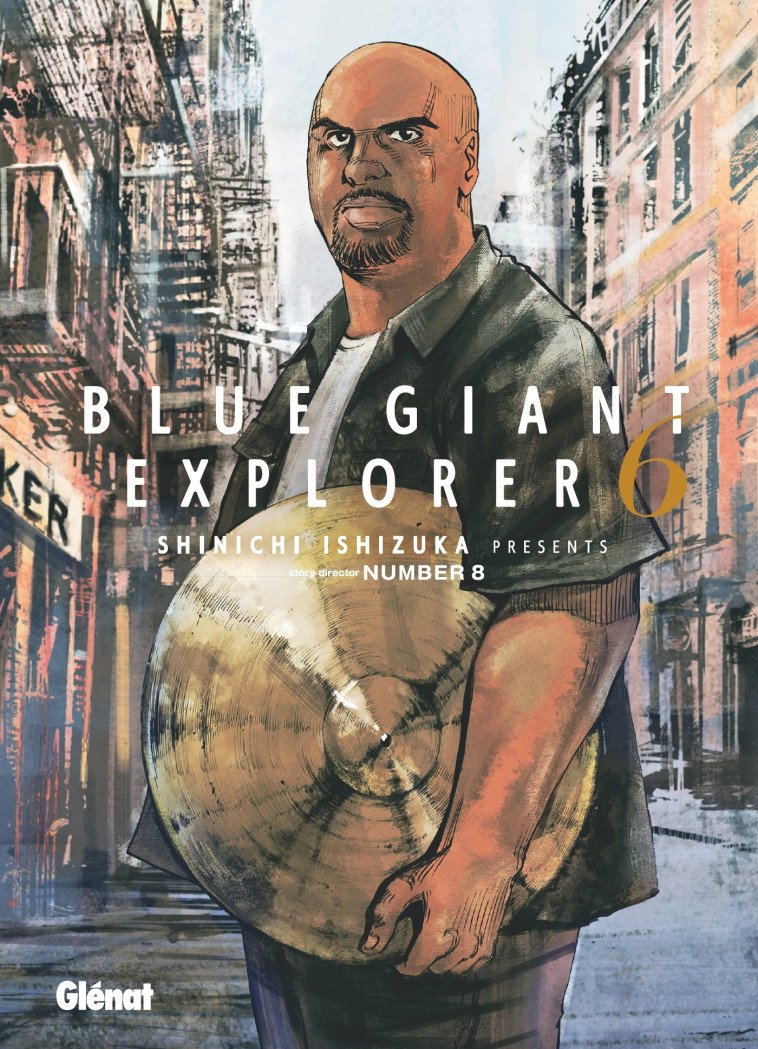 Blue Giant Explorer - Tome 06 - Shinichi Ishizuka - GLENAT