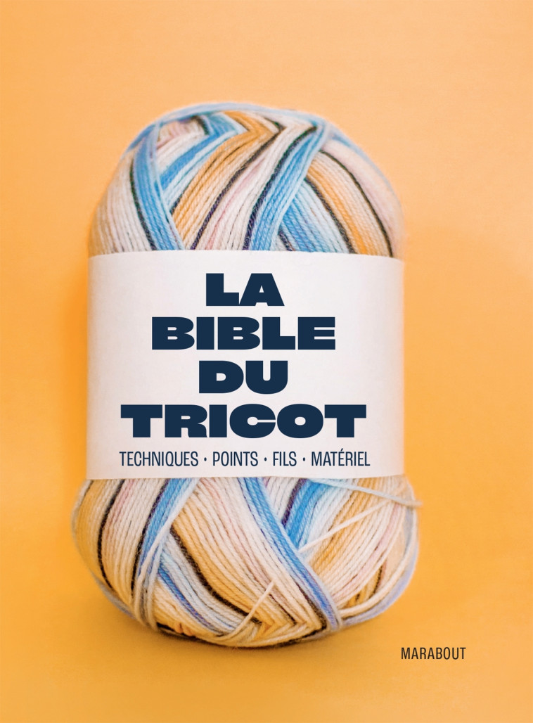 La Bible du Tricot -   - MARABOUT