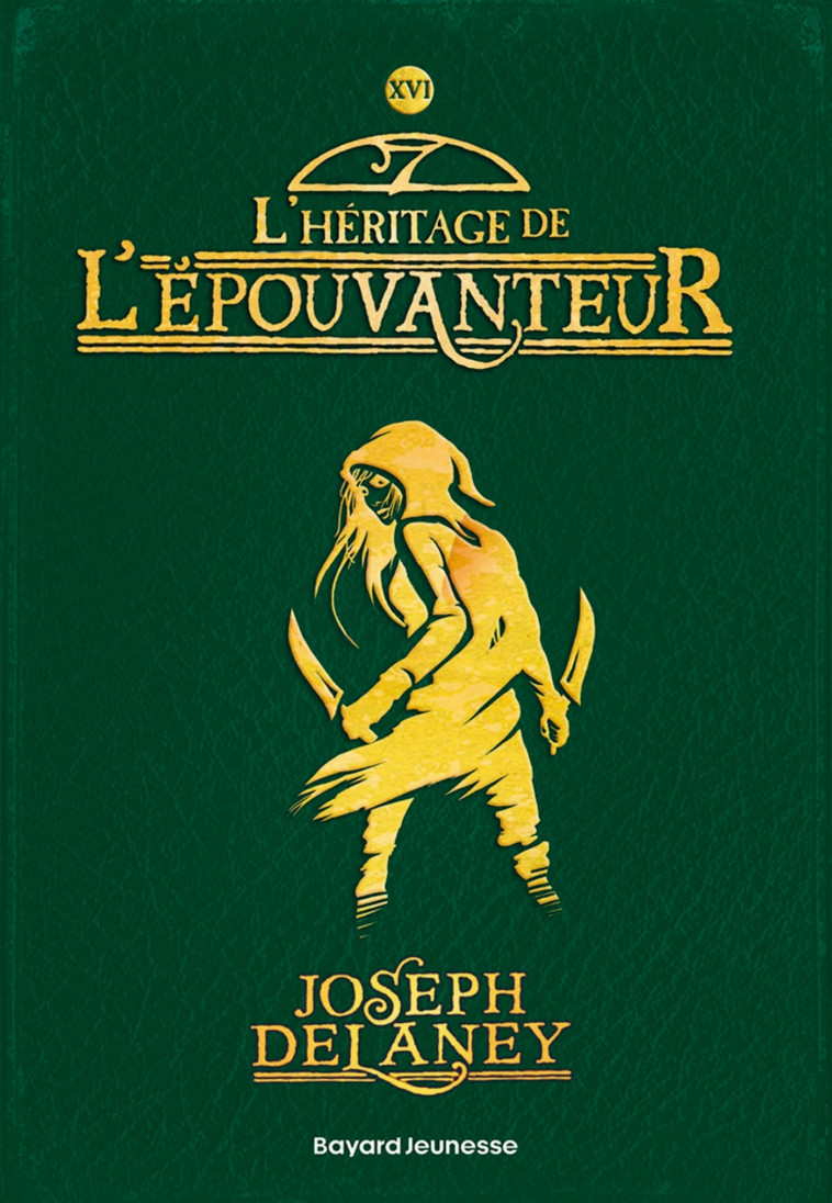 L'Épouvanteur, Tome 16 - Joseph Delaney, Marie-Hélène Delval, Blaise Jacob - BAYARD JEUNESSE