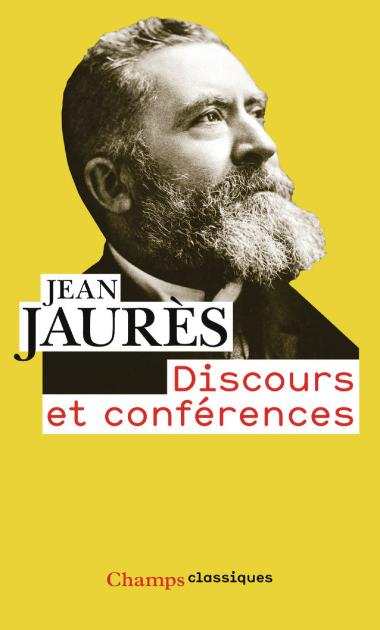 Discours et conférences - Jean Jaures - FLAMMARION