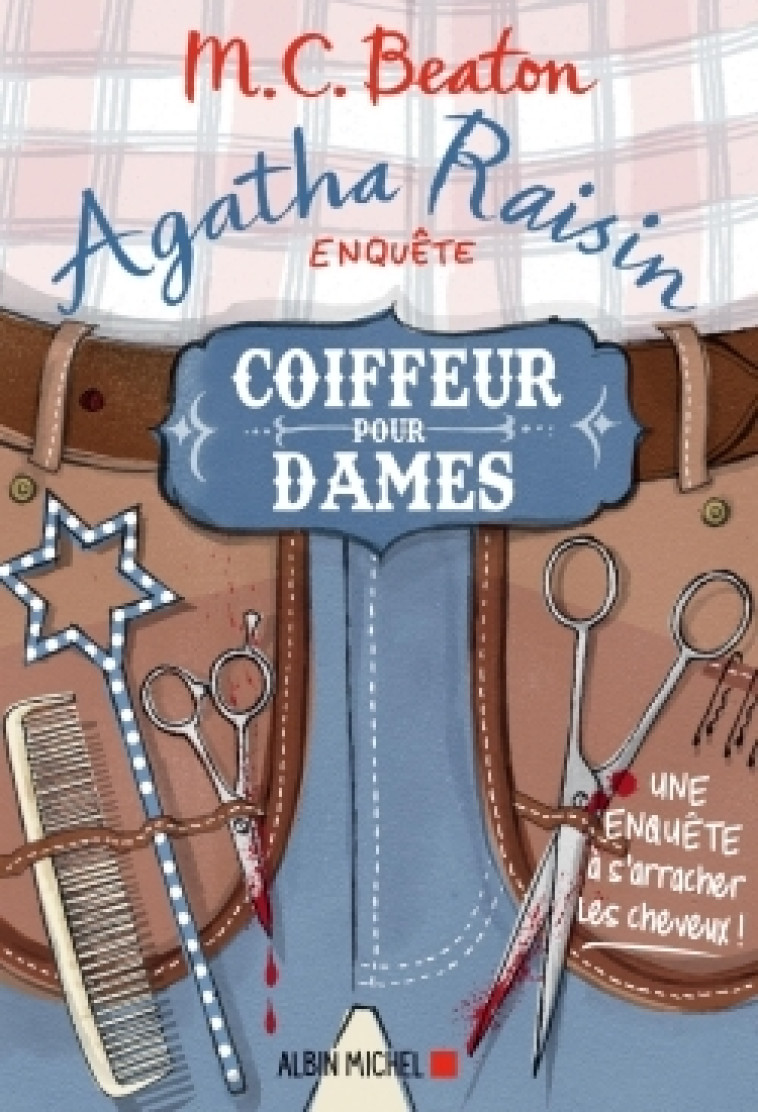 Agatha Raisin enquête 8 - Coiffeur pour dames - M. C. Beaton, Marina Boraso - ALBIN MICHEL