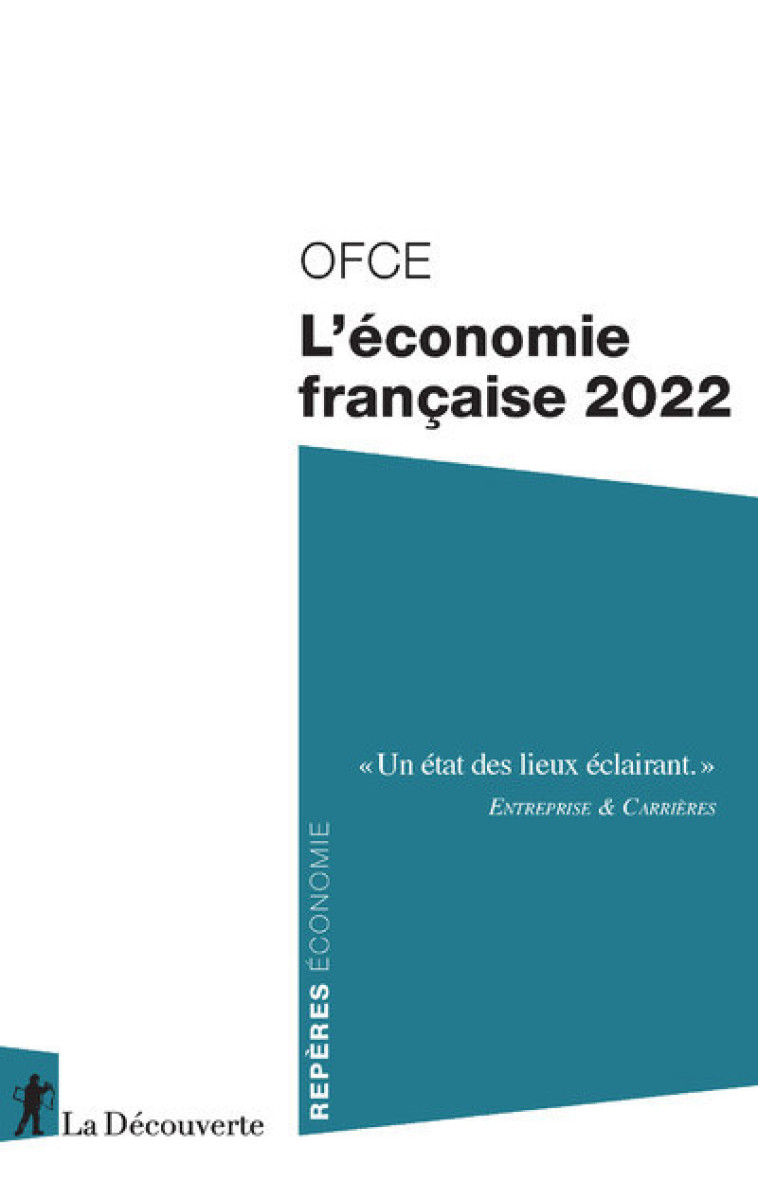 L'économie française 2022 - OFCE (Observatoire français des conjonctures économiques) OFCE (Observatoire français des conjonctures économiques),  OFCE (Observatoire français des conjonctures économiques) - LA DECOUVERTE