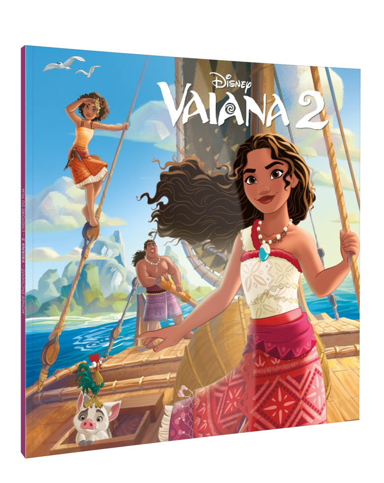 VAIANA 2 - Monde Enchanté - L'histoire du film - DISNEY PRINCESSES - XXX - DISNEY HACHETTE