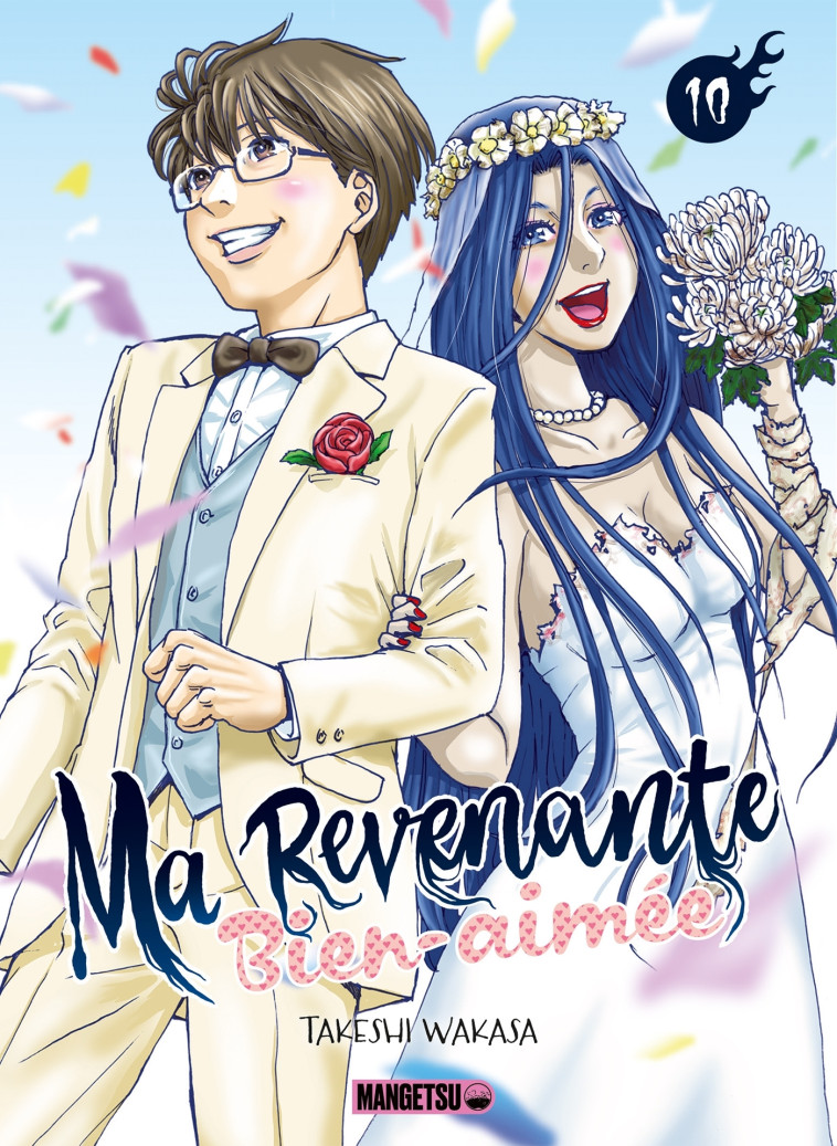 Ma revenante bien-aimée T10 - Takeshi Wakasa, Alexandre Fournier - MANGETSU