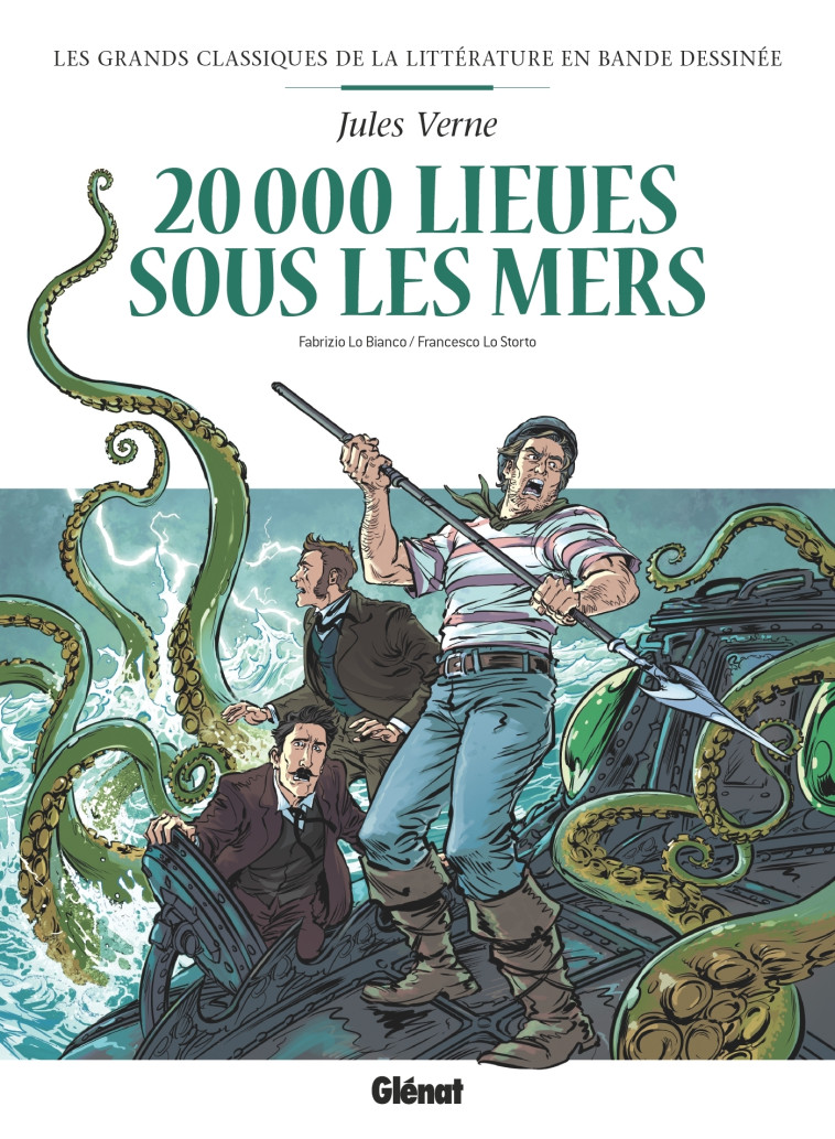 Vingt mille lieues sous les mers en BD - Fabrizio Lo Bianco, Francesco Lo Storto, Jules Verne - GLENAT