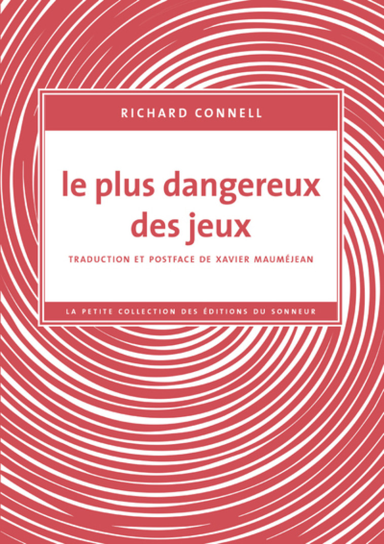 Le plus dangereux des jeux - Richard Connell, Xavier Mauméjean - SONNEUR