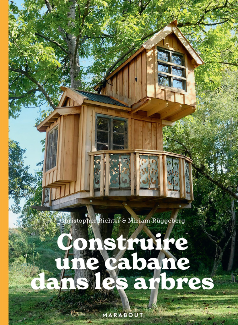 Construire une cabane dans les arbres - Christopher Richter - MARABOUT