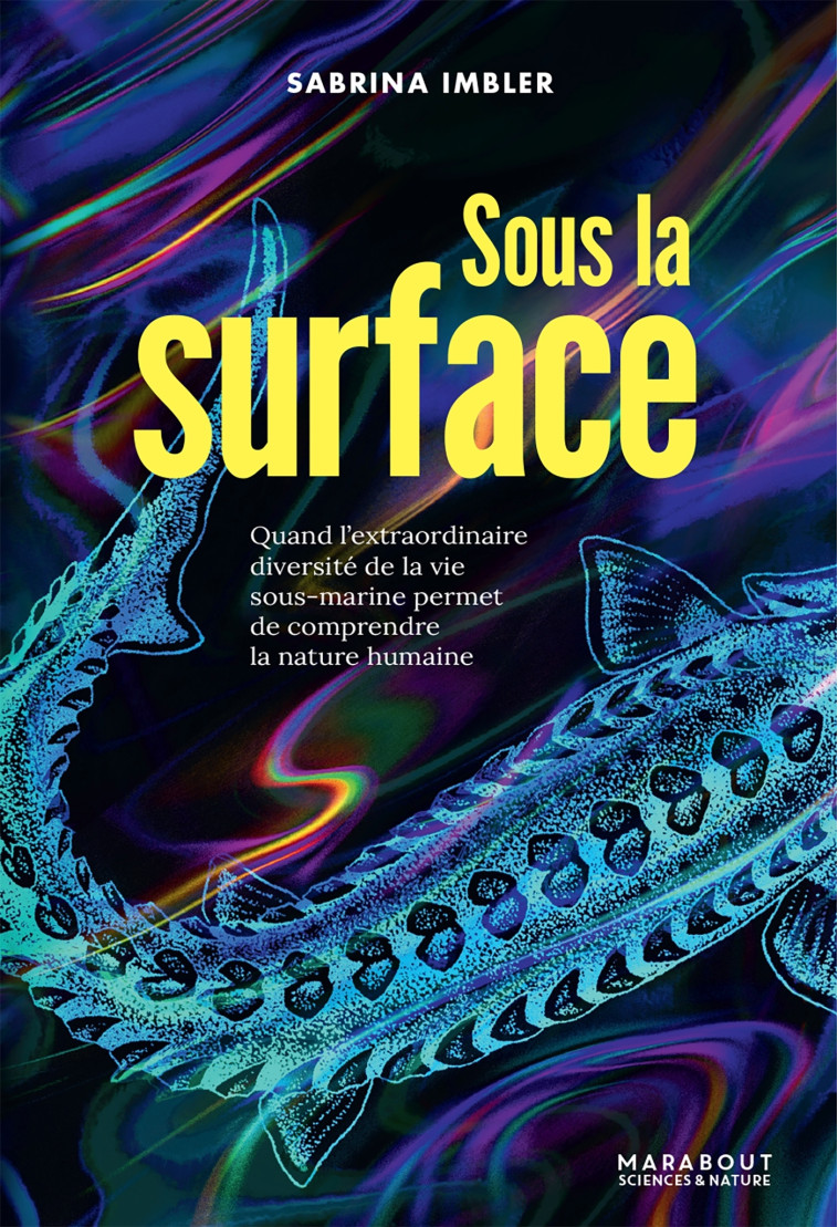 Sous la surface - Sabrina Imbler - MARABOUT