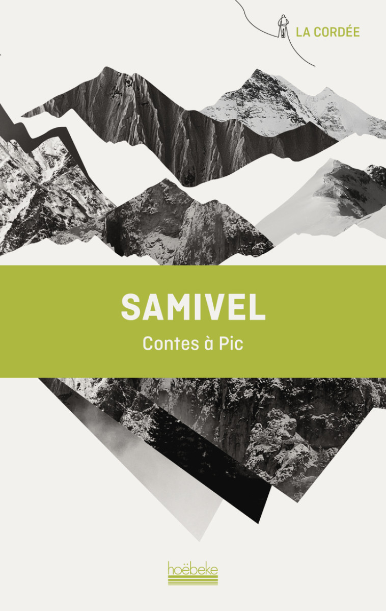 Contes à pic -  samivel - HOEBEKE