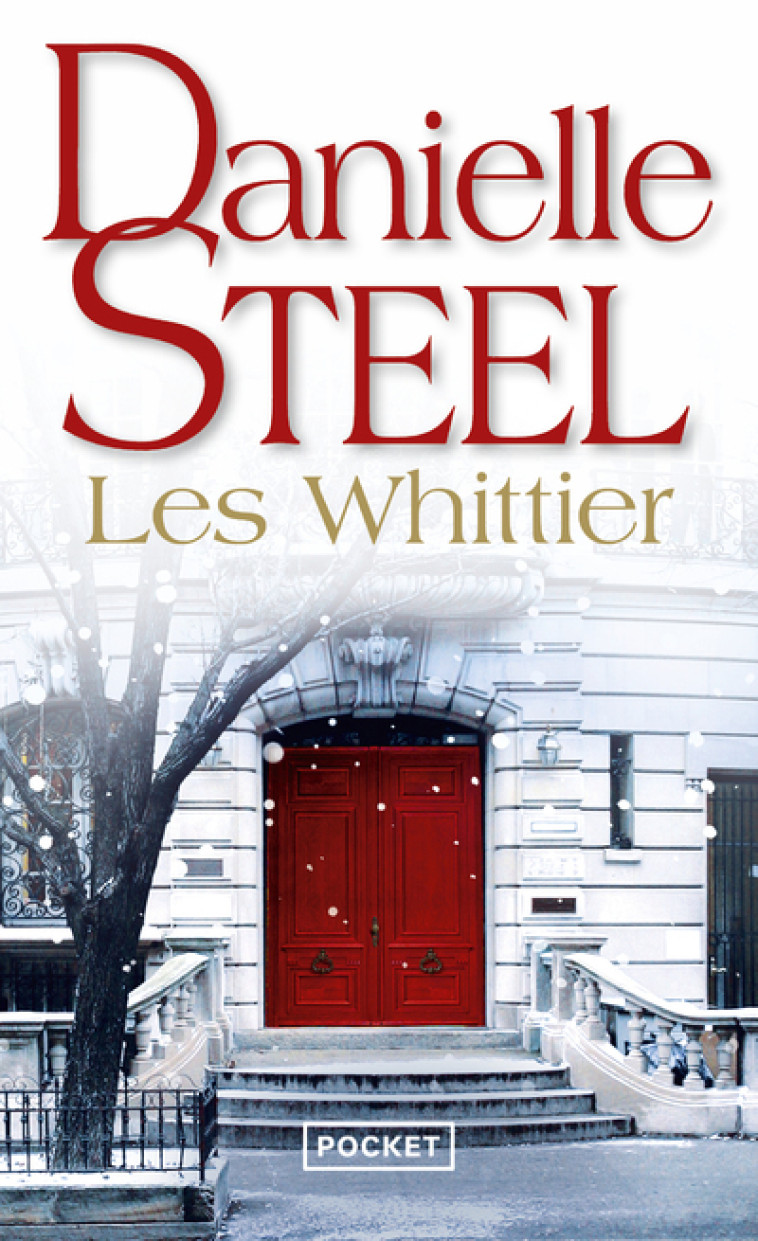 Les Whittier - Danielle Steel, Danièle Darneau - POCKET