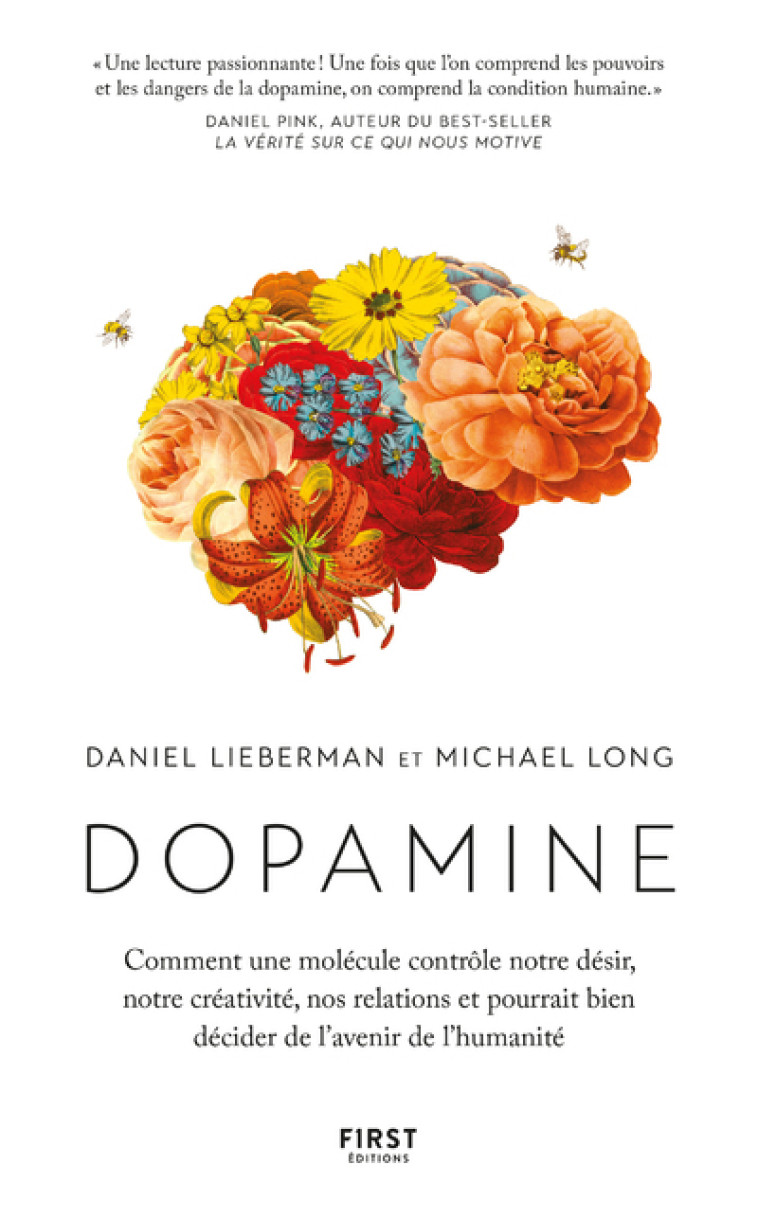 Dopamine - Daniel Z. Lieberman, Lyse Leroy, Michael Long, Daniel Lieberman - FIRST