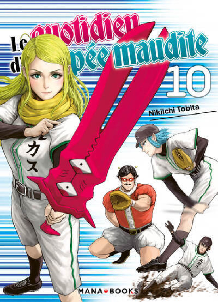 Le quotidien d'une épée maudite T10 - Tobita Nikiichi - MANA BOOKS