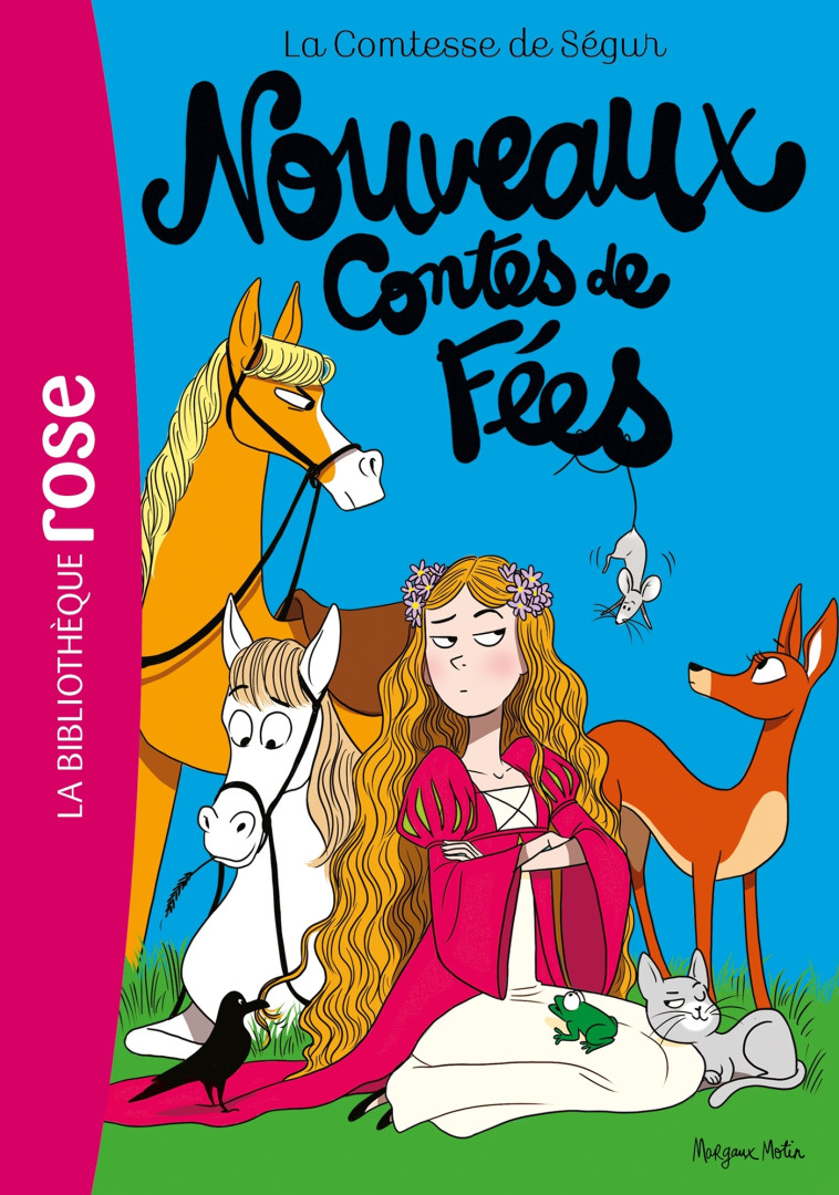 La Comtesse de Ségur 04 NED- Nouveaux Contes de fées - Margaux Motin - HACHETTE JEUN.