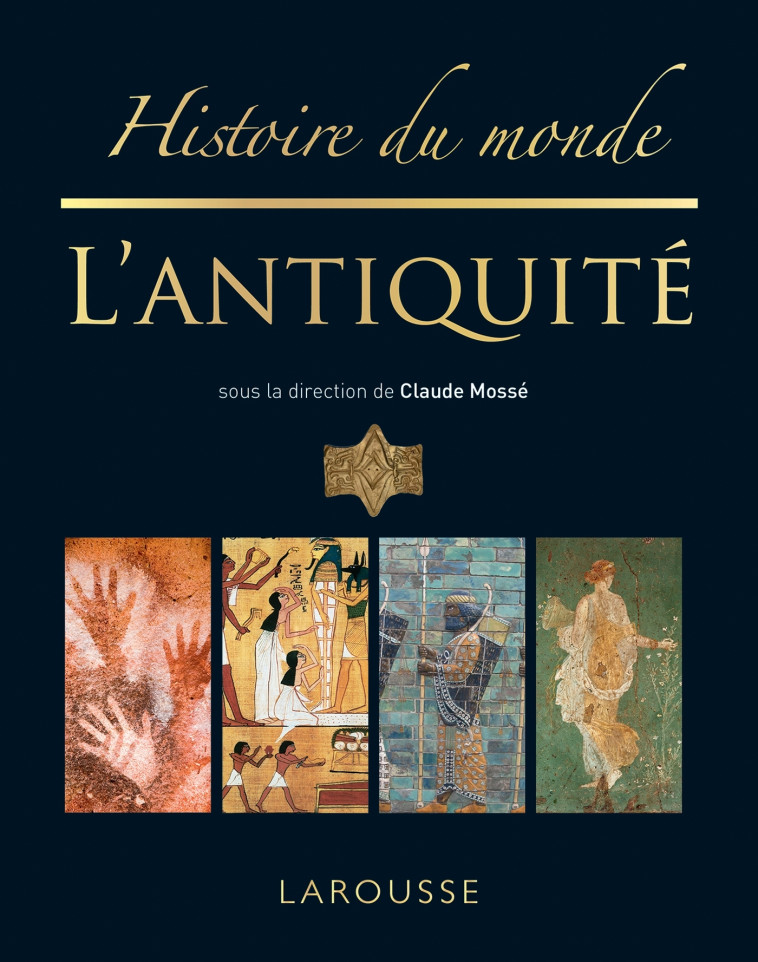 HISTOIRE DU MONDE DE L'ANTIQUITE - XXX - LAROUSSE