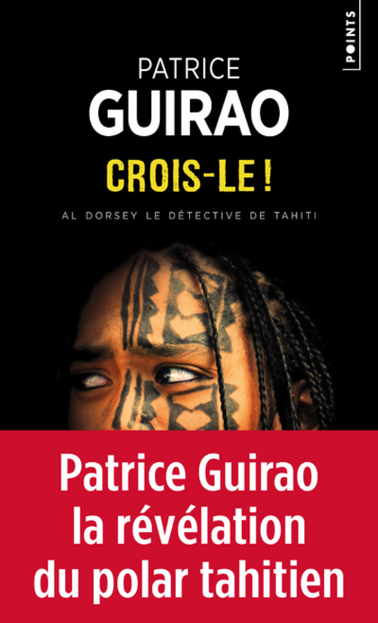 Crois-le !, tome 1 - Patrice Guirao - POINTS