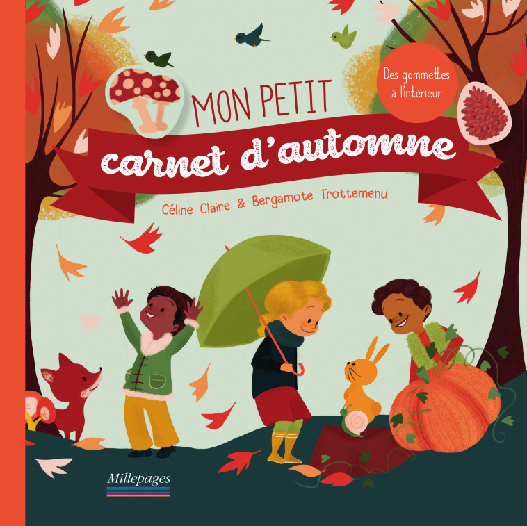 Mon petit carnet d'automne - Bergamote Trottemenu, Céline Claire - MILLEPAGES