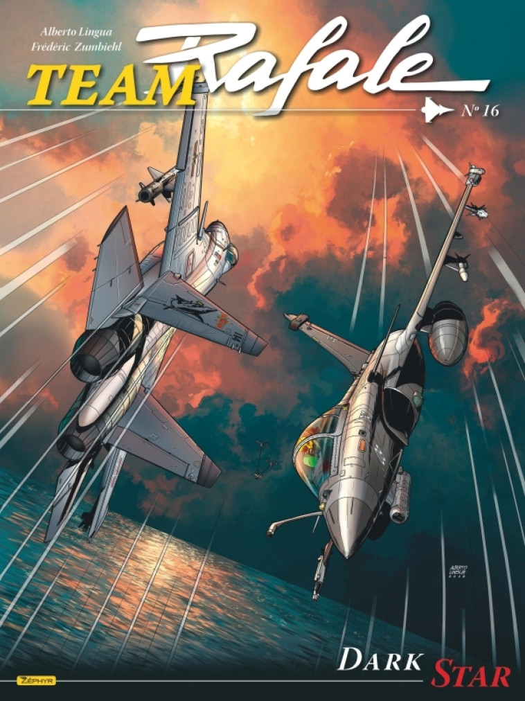 Team Rafale - Tome 16 - Dark Star -  ZUMBIEHL FREDERIC,  Lingua Alberto - ZEPHYR